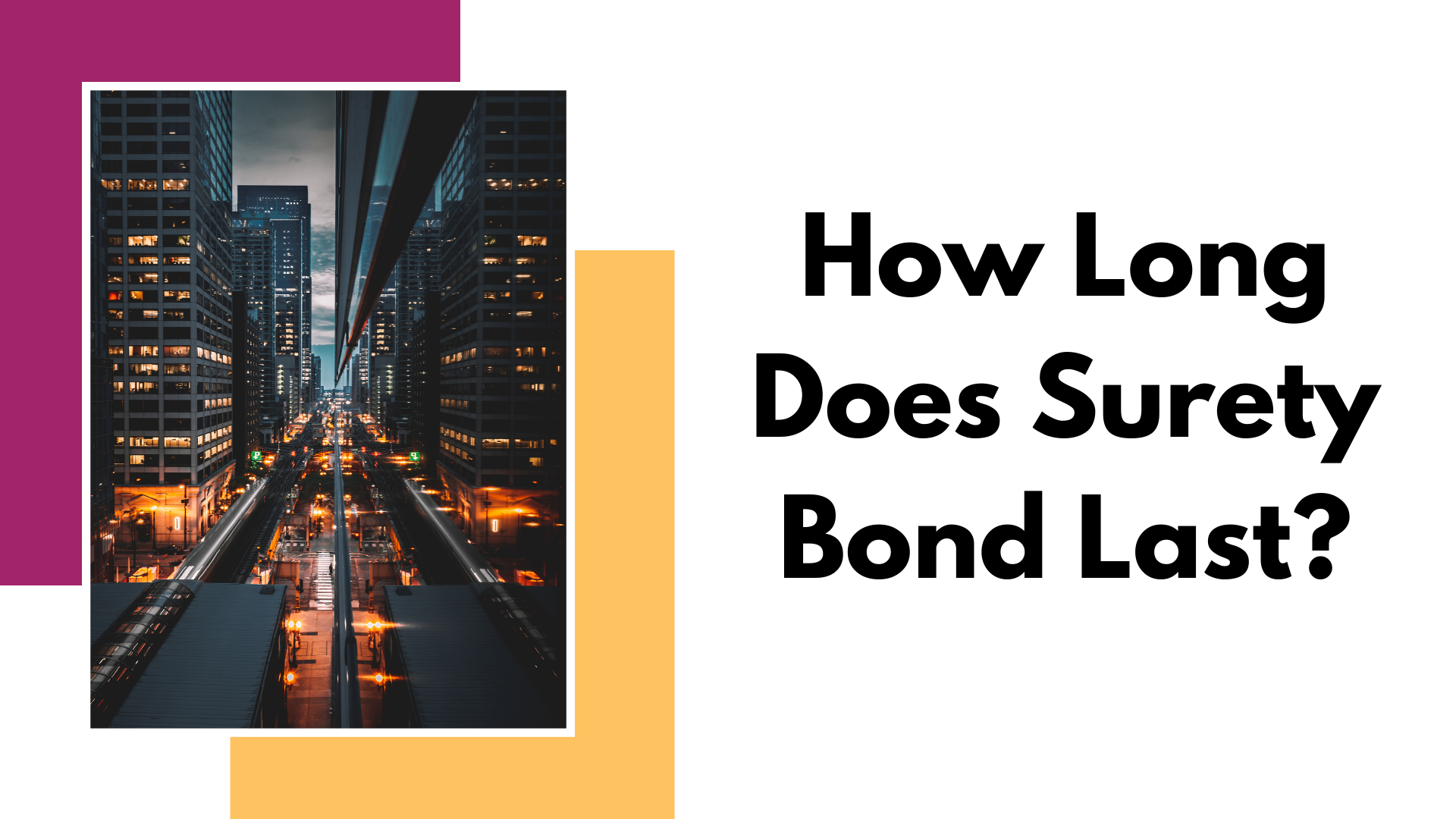 surety bond - What is a surety bond and what does it protect against - city lights