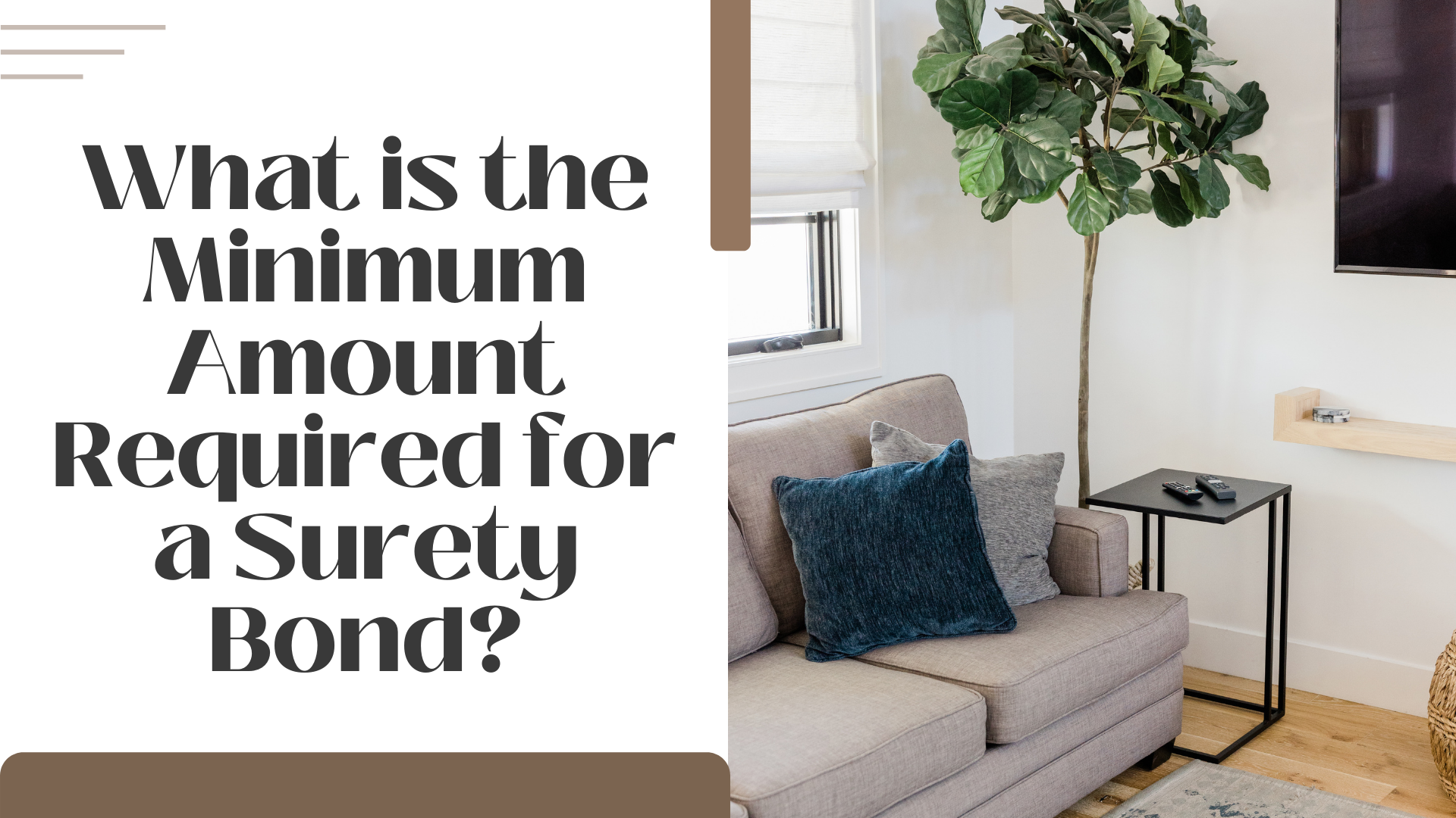 surety bond - What is the bare minimum for obtaining a surety bond - receiving area